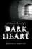 Dark Heart: Tales From Edinburgh's Town Jail