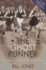 The Ghost Runner: the Tragedy of the Man They Couldnt Stop