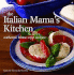 The Italian Mama's Kitchen: Authentic Home-Style Recipes