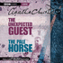 The Unexpected Guest & the Pale Horse