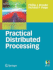 Practical Distributed Processing (Undergraduate Topics in Computer Science)