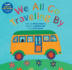 We All Go Traveling By [With Cd (Audio)] [With Cd (Audio)]