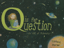 Q is for Question: an Abc of Philosophy