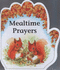 Mealtime Prayers (Little Prayers Series)