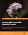 Learning Sql Server 2008 Reporting Services