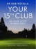 Your 15th Club: the Inner Secret to Great Golf