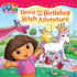 Dora and the Birthday Wish Adventure (Dora the Explorer)
