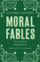 Moral Fables Format: Paperback