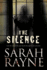 The Silence (a Nell West and Michael Flint Haunted House Story, 3)