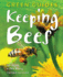 Keeping Bees: Choosing, Nurturing & Harvests