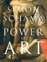 Thepower of Art By Schama, Simon ( Author ) on Jul-02-2009, Paperback