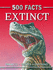 500 Facts Extinct