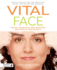 Vitall Face: Facial Exercises and Massage for Health and Beauty