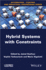 Hybrid Systems with Constraints