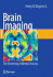 Brain Imaging: The Chemistry of Mental Activity