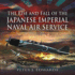 Rise and Fall of the Japanese Imperial Naval Air Service