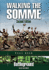 Walking the Somme Battleground Europe