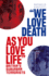 We Love Death as You Love Life: Britain's Suburban Terrorists
