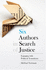 Six Authors in Search of Justice: Engaging With Political Transitions