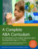 A Complete Aba Curriculum for Individuals on the Autism Spectrum With a Developmental Age of 4-7 Years: a Step-By-Step Treatment Manual Including...Skills (a Journey of Development Using Aba)