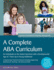 A Complete Aba Curriculum for Individuals on the Autism Spectrum With a Developmental Age of 7 Years Up to Young Adulthood: a Step-By-Step Treatment...Skills (a Journey of Development Using Aba)