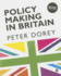 Policy Making in Britain: an Introduction