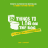 52 Things to Log on the Bog: All That You Are, Logged and Listed