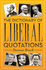 The Dictionary of Liberal Quotations