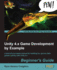 Unity 4. X Game Development By Example