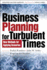 Business Planning for Turbulent Times: New Methods for Applying Scenarios (Science in Society Series)
