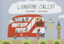 London Calls