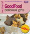 101 Delicious Gifts: Triple-Tested Recipes (Good Food 101)