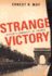 Strange Victory: Hitler's Conquest of France