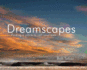 Dreamscapes: Finding a Place to Call to Call Your Own