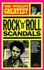 The World's Greatest Rock 'N' Roll Scandals (the World's Greatest)