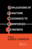 Applications of Fracture Mechanics to Reinforced Concrete