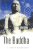 The Buddha: a Short Biography