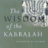 The Wisdom of the Kabbalah (Oneworld of Wisdom)