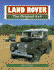 Land Rover: the Original 4 X 4 (Complete Story Series)