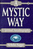 A Mystic Way: an Autobiography