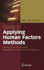 Guide to Applying Human Factors Methods