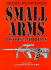Small Arms: Pistols and Rifles