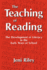 The Teaching of Reading: the Development of Literacy in the Early Years of School