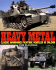 Heavy Metal: Classic Armoured Fighting Vehicles in Colour