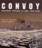 Convoy: Merchant Sailors at War, 1939-45