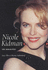 Nicole Kidman: the Biography