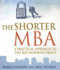 The Shorter Mba