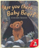 Are You There, Baby Bear? (Alfie Bear)