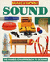 Sound: the Hands-on Approach to Science (Make It Work! Science S. )