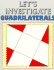 Quadrilaterals (Let's Investigate Math)